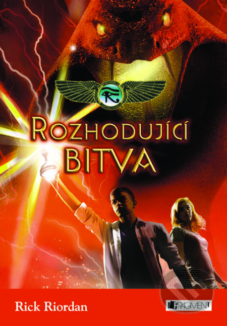 Kronika Cartera Kanea – Rozhodující bitva - Rick Riordan