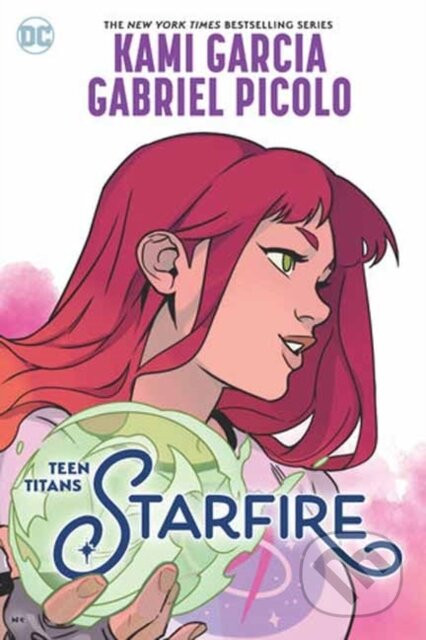 Starfire - Kami Garcia, Gabriel Picolo (ilustrátor)