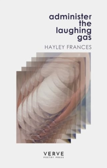 Administer the Laughing Gas (Frances Hayley)(Paperback / softback)