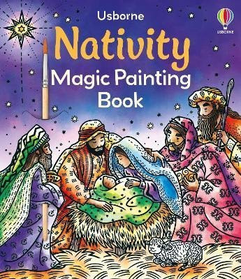 Nativity Magic Painting Book - Abigail Wheatley