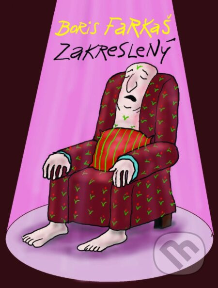 Zakreslený - Boris Farkaš, Fero Jablonský (ilustrátor)
