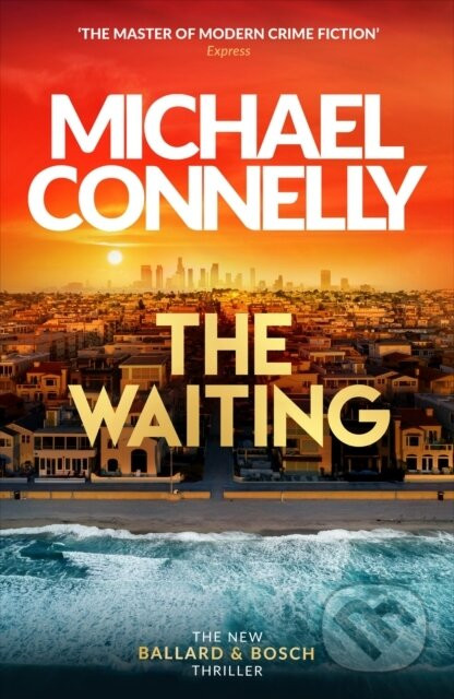 The Waiting - Michael Connelly