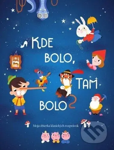 Kde bolo, tam bolo - YoYo Books