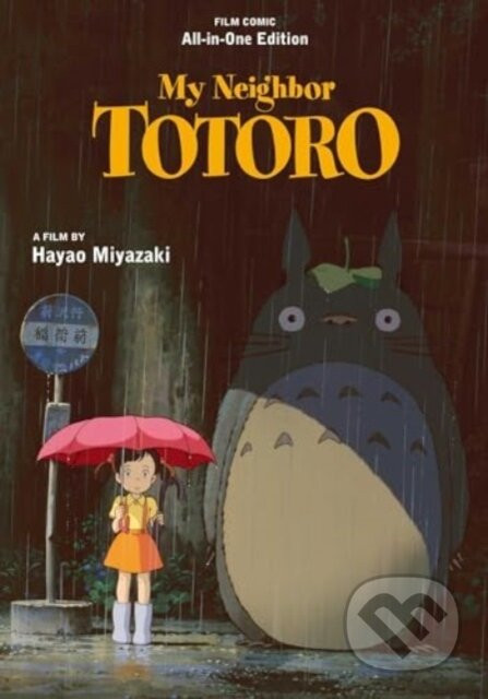 My Neighbor Totoro: All-in-One Edition - Hayao Miyazaki