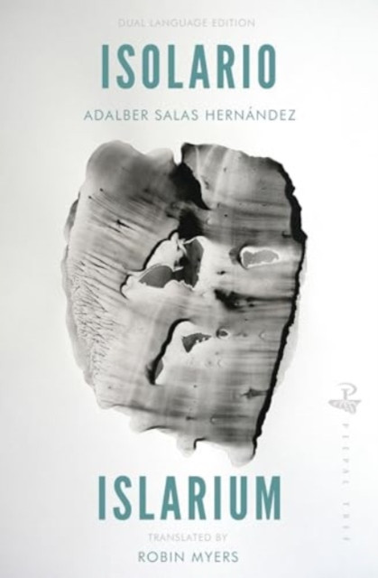 Isolario/Islarium - translated from Spanish by Robin Myers (Hernandez Adalber Salas)(Paperback / softback)