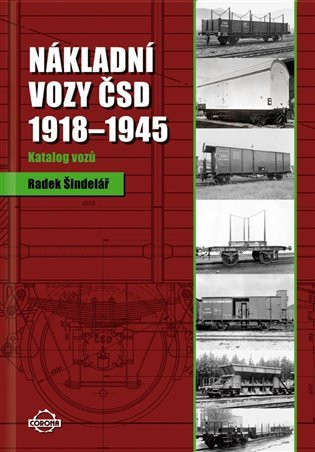 Nákladní vozy 1918–1945 – Katalog vozů - Radek Šindelář