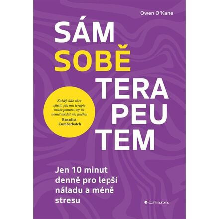 Sám sobě terapeutem - Jen 10 minut denně pro lepší náladu a méně stresu