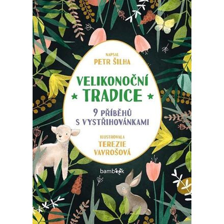 Velikonoční tradice - 9 příběhů s vystřihovánkami