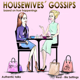 Housewives' Gossips - Elise Colle, Mia Marlow - audiokniha