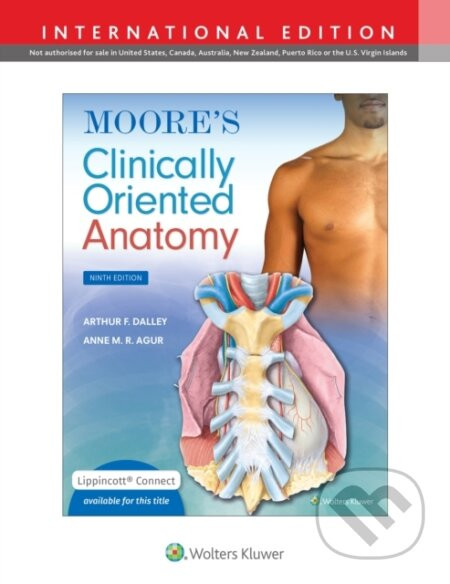 Moore's Clinically Oriented Anatomy (Lippincott Connect) - Arthur F. Dalley II, Anne M. R. Agur