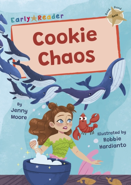 Cookie Chaos - (Gold Early Reader) (Moore Jenny)(Paperback / softback)