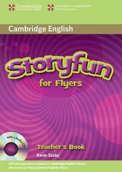 Storyfun for Flyers Teacher's Book+CD - Karen Saxby