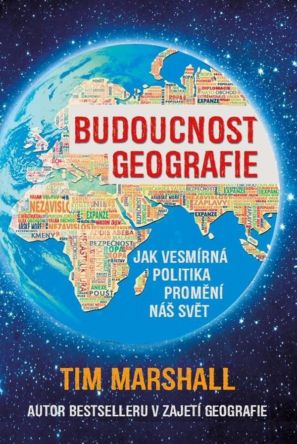 Budoucnost geografie - Tim Marshall