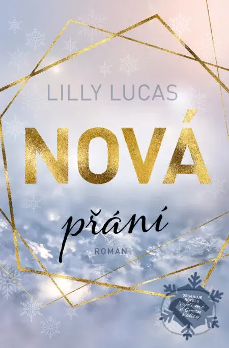 Nová přání - Lilly Lucas