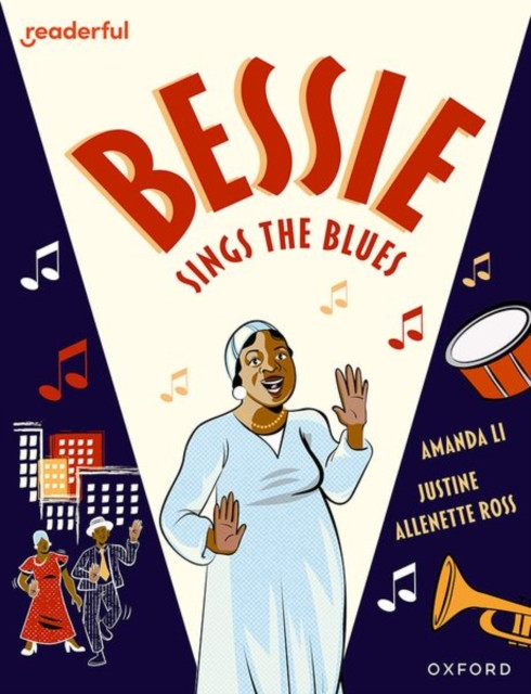 Readerful Books for Sharing: Year 6/Primary 7: Bessie Sings the Blues (Li Amanda)(Paperback / softback)