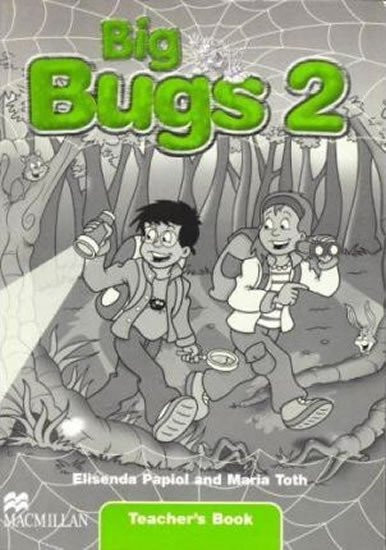 Big Bugs 2: Teacher's Book - Elisenda Papiol