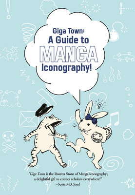 Giga Town: The Guide to Manga Iconography (Kouno Fumiyo)(Paperback)