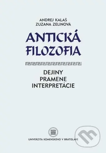 Antická filozofia - Andrej Kalaš