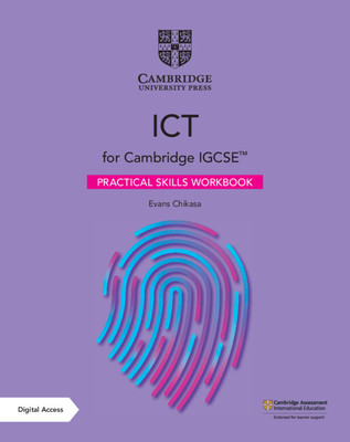 Cambridge IGCSE (TM) ICT Practical Skills Workbook with Digital Access (2 Years) (Chikasa Evans)(Mixed media product)