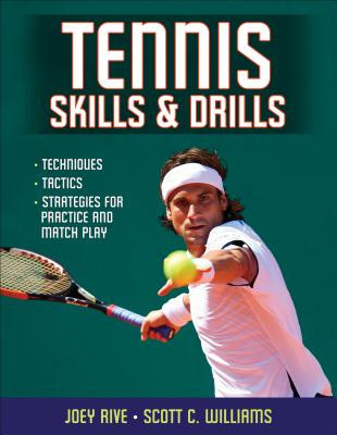 Tennis Skills & Drills (Rive Joey)(Paperback)