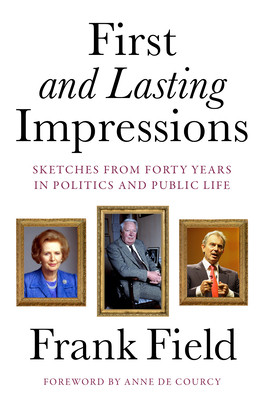 First and Lasting Impressions (Frank Field)(Pevná vazba)
