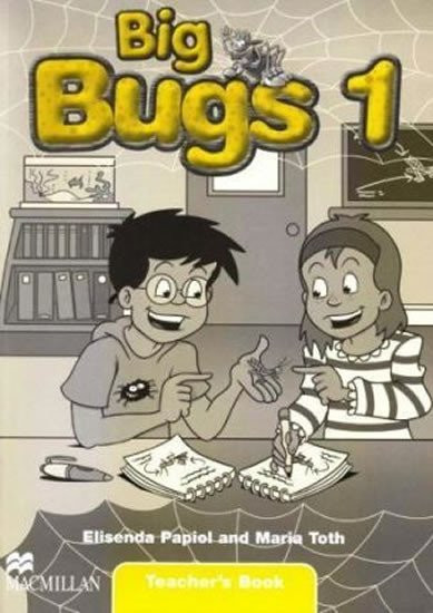 Big Bugs 1: Teacher's Book - Elisenda Papiol