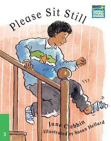 Cambridge Storybooks 3: Please Sit Still - June Crebbin