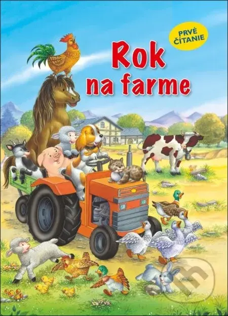 Rok na farme - Prvé čítanie - Slovart plus