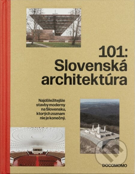 101: Slovenská architektúra - kolektív autorov