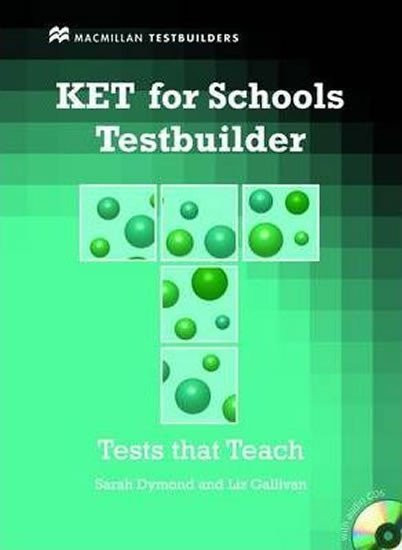 KET for Schools Testbuilder: Student's Book Pack - Sarah Dymond