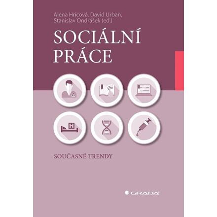 Sociální práce - Současné trendy