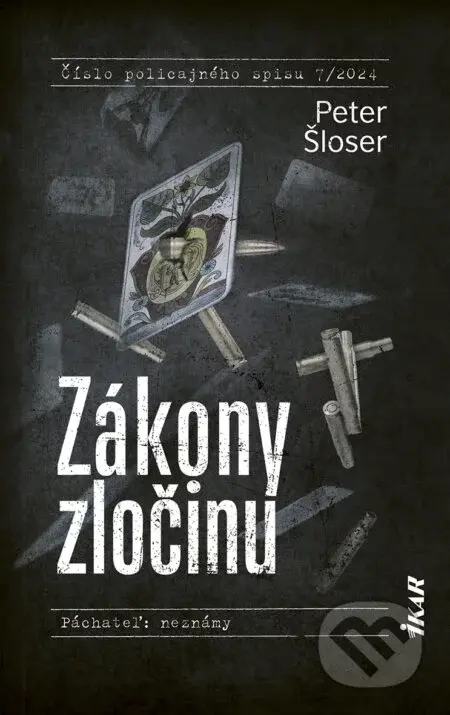 Zákony zločinu - Peter Šloser