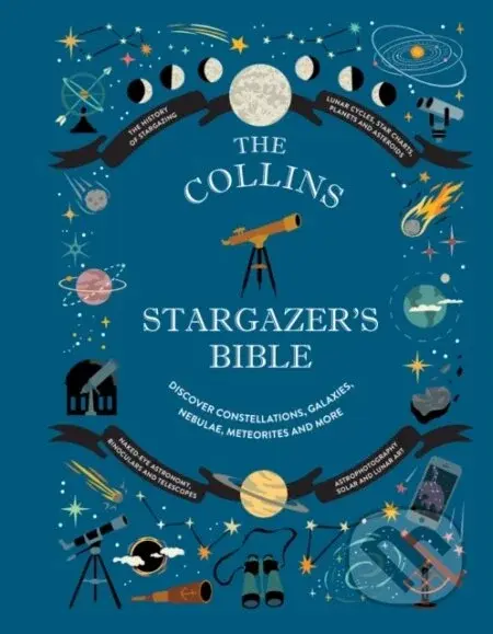 Collins Stargazer’s Bible - Ian Ridpath, Mary McIntyre, Rachel Federman