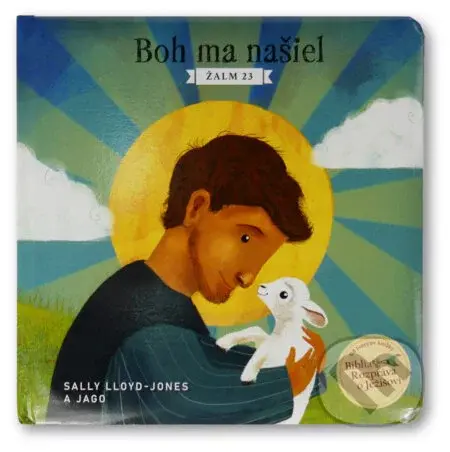 Boh ma našiel: Žalm 23 - Sally Lloyd-Jones
