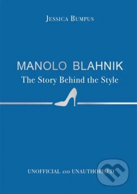 Manolo Blahnik - Jessica Bumpus