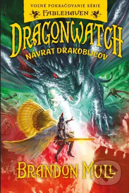 Dragonwatch 5: Návrat drakobijcov - Brandon Mull