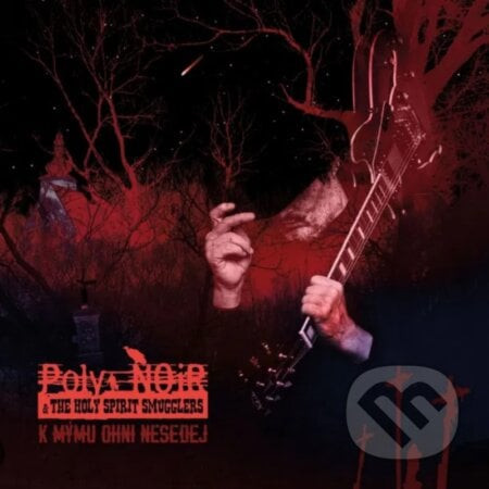 Poly Noir: K mýmu ohni nesedej - Poly Noir