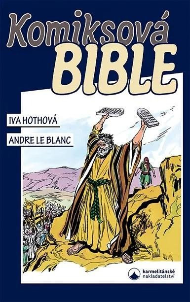 Komiksová Bible, 2.  vydání - Iva Hothová