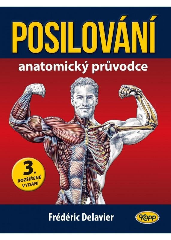 Posilování - Anatomický průvodce, 3.  vydání - Fréderic Delavier