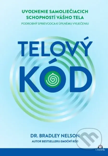 Telový kód - Bradley Nelson