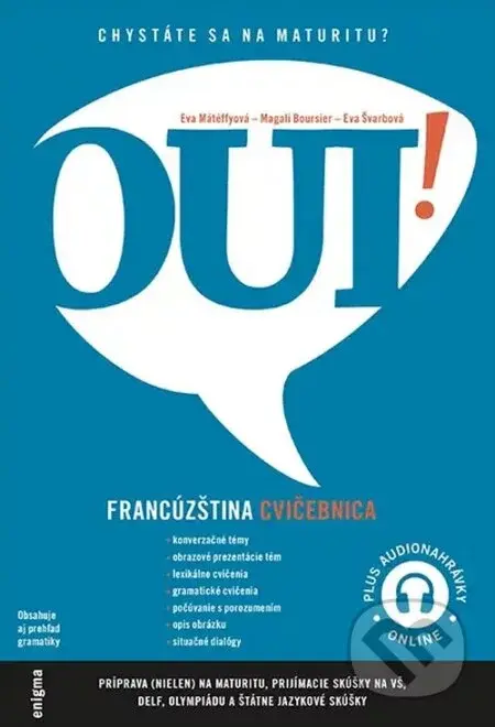 Oui! Francúzština - cvičebnica - Eva Mátéffyová, Magali Boursier, Eva Švarbová