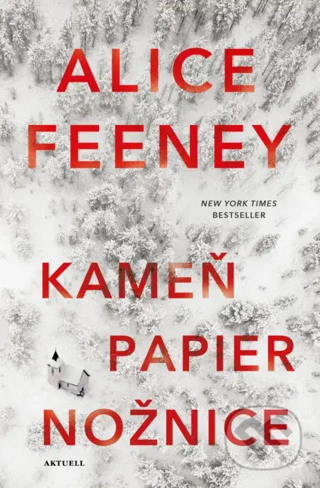 Kameň papier nožnice - Alice Feeney