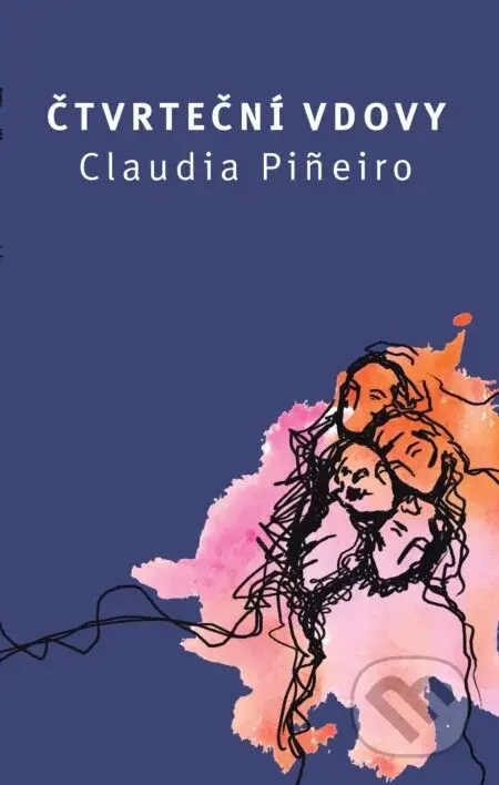 Čtvrteční vdovy - Claudia  Pineiro