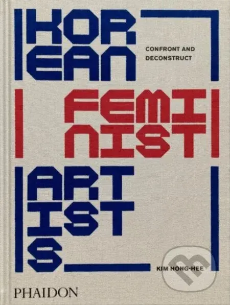 Korean Feminist Artists - Kim Hong-hee, Kim Hyesoon