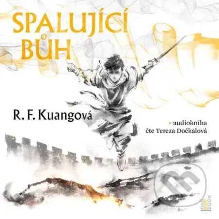 Spalující bůh - R. F. Kuangová