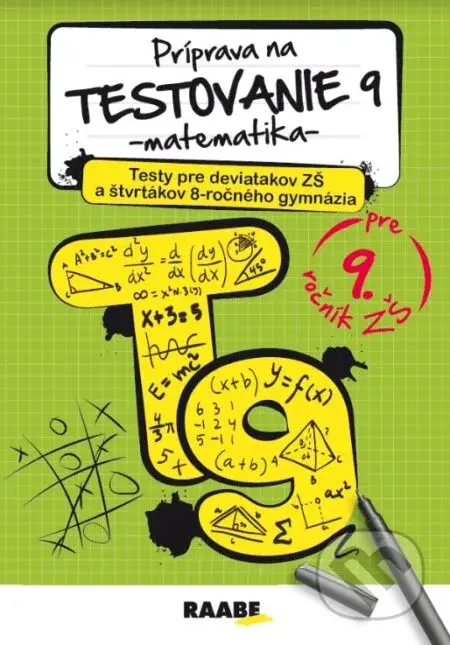 Testovanie 9 z matematiky - Terézia Žigová, Pavol Kelecsényi