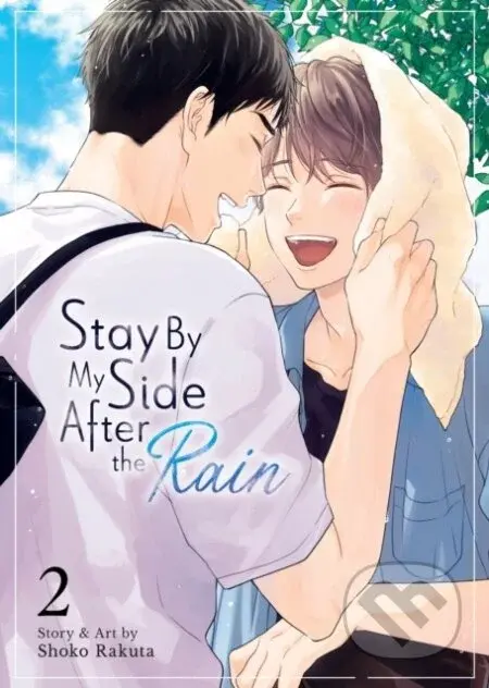 Stay By My Side After The Rain Vol 2 - Shoko Rakuta