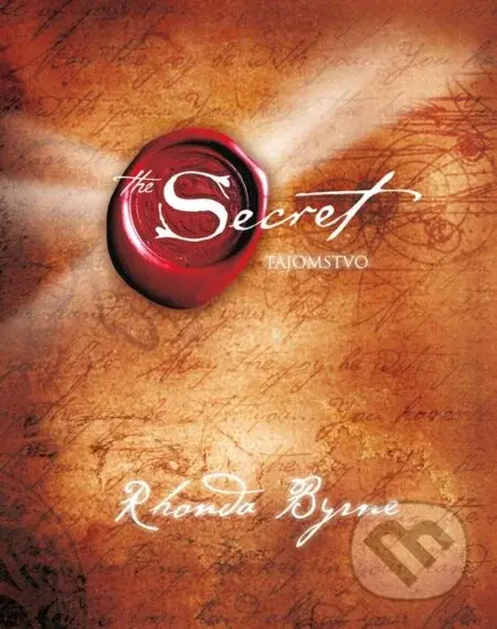 Tajomstvo - The Secret - Rhonda Byrne