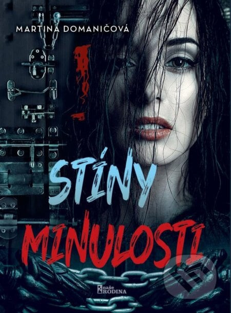 Stíny minulosti - Martina Domaničová