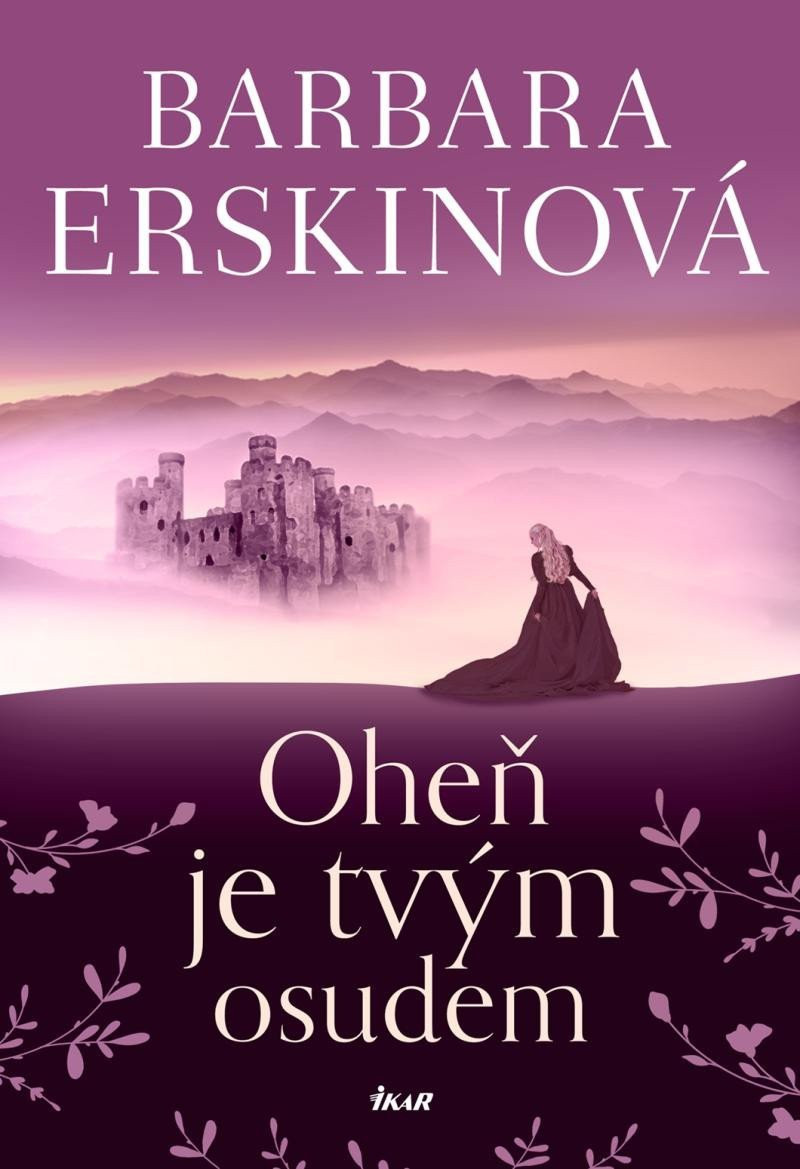 Oheň je tvým osudem, 5.  vydání - Barbara Erskine